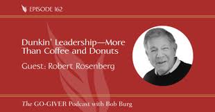 In 1963, rosenbergs son robert assumed leadership of the company at the age of 25, shortly after graduating from harvard business school. Robert Rosenberg Archives The Go Giver Give Exceptional Value Enjoy Extraordinary Results