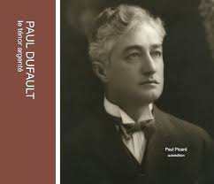 PAUL DUFAULT: le ténor argenté by Paul Picard