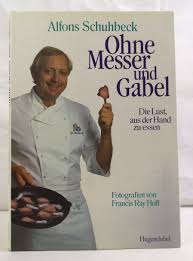 Alfons schuhbeck is one of germany's top chefs, as well as being a restaurateur, celebrity chef, author and businessman. Schuhbeck Alfons Und Francis Ray Hoff Bucher Gebraucht Antiquarisch Neu Kaufen