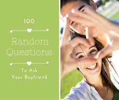 These questions will not only add pages to your love life but also add some memories which you could cherish your lifetime. 100 Random Questions To Ask Your Boyfriend Pairedlife
