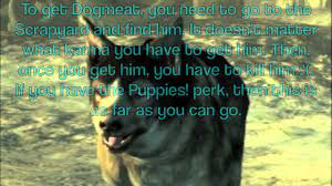 Fiercely loyal, incredibly tough (even more than his dad), and available with the puppies! How To Have 6 Followers In Fallout 3 Including Fawkes Youtube