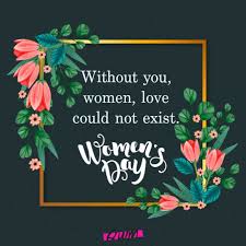 International women's day is celebrated each year all around the world on march 8th. Happy Women S Day Wishes 2021 Womens Day Messages
