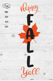 + i will gladly exchange the file with a new one. Happy Fall Y All A Front Porch Sign Svg Cut File So Fontsy