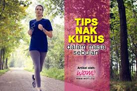 Ketahui Tips Nak Kurus Langsing Dalam Masa Sebulan Tips Women Online Online Magazine