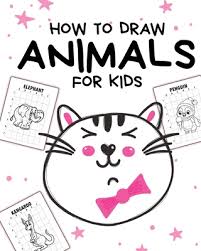 Learn how to draw ducks, squirrels, red pandas, and more with wikihow's drawing animals category! How To Draw Animals For Kids Ages 4 10 In Simple Steps Learn To Draw Step By Step Paperback Mcnally Jackson Books