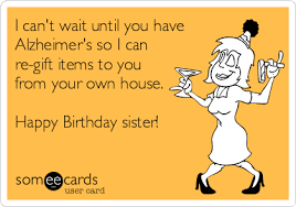 Birthday Message For Brother From Sister Funny Pin By Sydnee Sterkel On Random Thoughts Happy Birthday Sister Funny Birthday Greetings Funny Birthday Humor