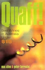 Best wine books for beginners. Quaff Best Wines In Australia Under 15 Max Allen 9781864366181