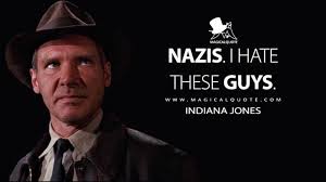 See more ideas about indiana jones, indiana, jones. Nazis I Hate These Guys Magicalquote