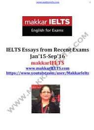 Download Makkar Ielts Essays From Recent Exams Ebook Pdf English Books Pdf Ielts Reading Ielts Writing