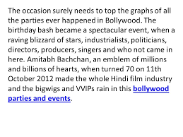 Top 5 Bollywood Parties And Events Of Amitabh Bachhan S Birthday Bash Ppt Download Release dates may change over time by their producers. slideplayer