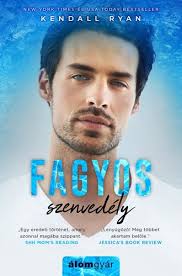 Fagyos szenvedély · Kendall Ryan · Könyv · Moly