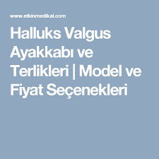 Halluks Valgus Ayakkabi Ve Terlikleri Model Ve Fiyat Secenekleri Halluks Valgus Terlik