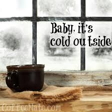 Coffee Winter Coffee Coffee Quotes Coffee Humor
