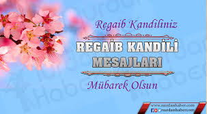 Regaip istemek demek, bizde hayırlar isteriz ya rab, biz de bağışlanmak dileriz ya rab, bizleri de affeyle bizlere de hayırlar vesileyle. En Guzel Regaib Kandili Mesajlari Nurdan Haber