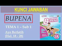 Download buku bupena kelas 3a sd. Bupena 3a Hal 18 28 Ayo Berlatih Youtube