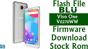 Flash File Blu Vivo One V0270ww Firmware Download Stock Rom Firmware Rom Vivo