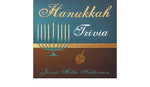 Whether you have a science buff or a harry potter fa. Hanukkah Trivia Fun And Fascinating Facts About Hanukkah Jennie Miller Helderman 9781610051248 Amazon Com Books