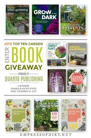 10 Best 2019 Garden Books Garden Planning Gardening Books Book Giveaways