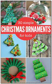 30 Simple Christmas Ornaments Kids Can Make Kids Christmas Ornaments Christmas Crafts For Kids Kids Ornaments