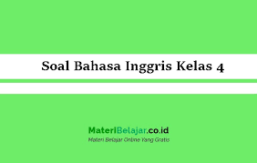 Kunci jawaban bahasa inggris kelas 12 halaman 6 guru ilmu sosial b inggris kelas 7 semester 1 hal 40 brainly co id kunci jawaban buku tema 1 kelas 6 sd mi k13 revisi 2018 Soal Bahasa Inggris Kelas 4 Sd Mi Pg Essay 2021 Semester 1 2