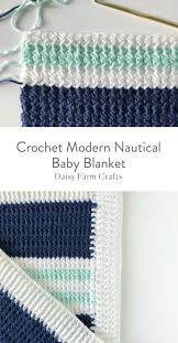 Free baby blanket knitting pattern. 53 Super Ideas For Crochet Baby Boy Blanket Nautical Free Pattern