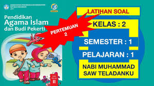Latihan Soal Pai Kelas 2 Sd Pelajaran 1 Nabi Muhammad Saw Teladanku Pertemuan 2 Dan Kunci Jawaban Youtube