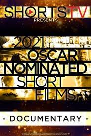 2021 oscar nominated documentary short films: Catalog 2021 Oscar Nominated Short Films Virtual Cinema Us