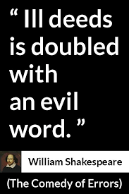 William Shakespeare About Words The Comedy Of Errors 1623 With Images Evil Words William Shakespeare Words