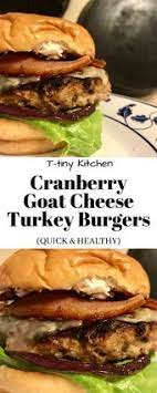 Cranberry Goat Cheese Turkey Burgers Chicken Burgers Recipe Turkey Burgers Turkey Cheese