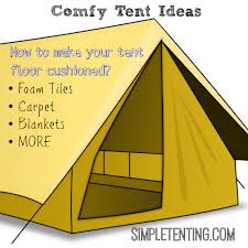 Comfy Tent Ideas Tent Floor Padding Is Important Check Out The Best Ways To Make Your Tent Comfortable For Your Ne Family Tent Camping Tent Camping Supplies