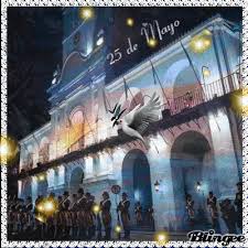 ● 18 de mayo de 1810: Argentina 25 De Mayo De 1810 Animated Picture Codes And Downloads 123582943 738355525 Blingee Com