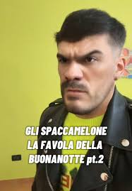 GLI SPACCAMELONE: La favola della buonanotte pt.2