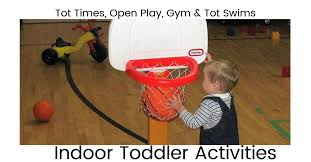 Make sure to also see our a note about these easy toddler activities: Indoor Toddler Activities Tot Times Open Play Gym Tot Swims Mn