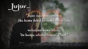 Ketika kita merasa cemburu satu hal yang harus kita ingat yaitu jangan sampai amarah membakar diri kita sendiri. Kata Kata Quote Cemburu Inspirasi Terbaru