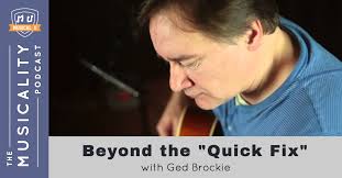 Beyond the "Quick Fix", with Ged Brockie
