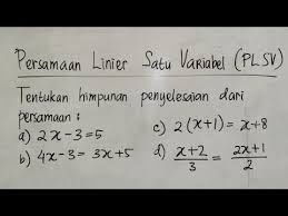 Pembahasan soal ujian nasional (un) matematika ipa jenjang pendidikan sma untuk pokok. Persamaan Linier Satu Variabel Plsv Youtube