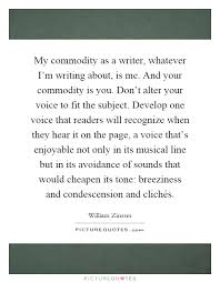 My Commodity As A Writer Whatever I M Writing About Is Me And Picture Quotes