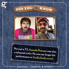 Ananda kannan earned fame in the late '90s and early 2000. 9eyheb42wqusqm