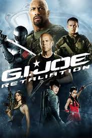 G I Joe Retaliation Rotten Tomatoes Joe Movie Gi Joe Movie Action Movies