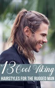 Viking hairstyles are something individual and cannot be taken easily by everybody. 13 Cool Viking Hairstyles For The Rugged Man