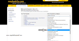 Ini pendapat saya antara, cimbclick, maybank2u nak transfer duit senang, nak bayar bill pun boleh, bill apa nak? Bayar Insurans Takaful Prudential Bsn Secara Online Thru Maybank2u Sayidahnapisahdotcom