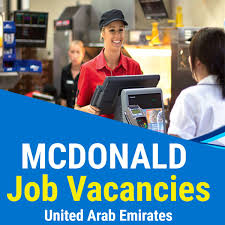 Latest Mcdonald Job Openings In Dubai Current Job Job Opening Online Employment