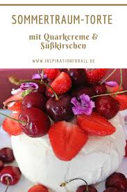 Sommertraum Torte Mit Quarkcreme Susskirschen Einfaches Rezept Rezept Quarkcreme Rezepte Sommer Dessert