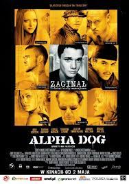 Alpha Dog 2006 Online Ekino Tv Pl Alpha Dog Film Dogs