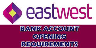 Click here to reach the east west bank net banking page. Eastwest Bank Account Opening List Of Requirements