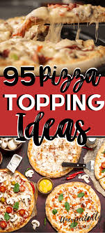 Pizza often gets labeled as junk food, but the right slice can be filled with antioxidants, fiber, and calcium. 95 Pizza Topping Ideas To Jazz Up Homemade Pizza Night Pizza Toppings Homemade Healthy Pizza Toppings Pizza Recipes Homemade