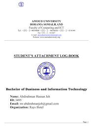 It is important to know just what to write on such report and how. Student S Attachment Log Book
