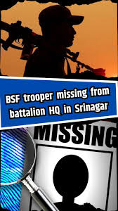 BSF Trooper Reported Missing From Battalion Headquarters in Srinagar, J\&K