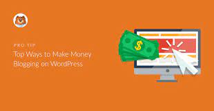 Check spelling or type a new query. 14 Top Ways To Make Money Blogging On Wordpress
