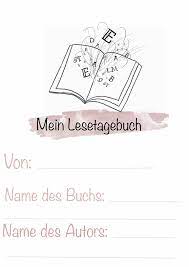 Bewertungsbogen zum lesetagebuch zur lekture lesetagebuch lesen tagebuch / word bietet die option, einen briefkopf für den privaten und beruflichen schriftverkehr erstellen. Cover Fur Ein Lesetagebuch Gs Sek 1 Unterrichtsmaterial Im Fach Deutsch Lesetagebuch Lesen Inhaltsverzeichnis Zum Ausdrucken